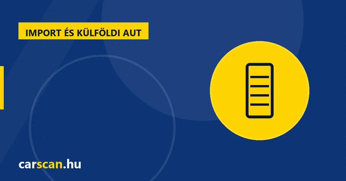 Milyen extra költségekkel jár egy külföldi autó forgalomba helyezése?